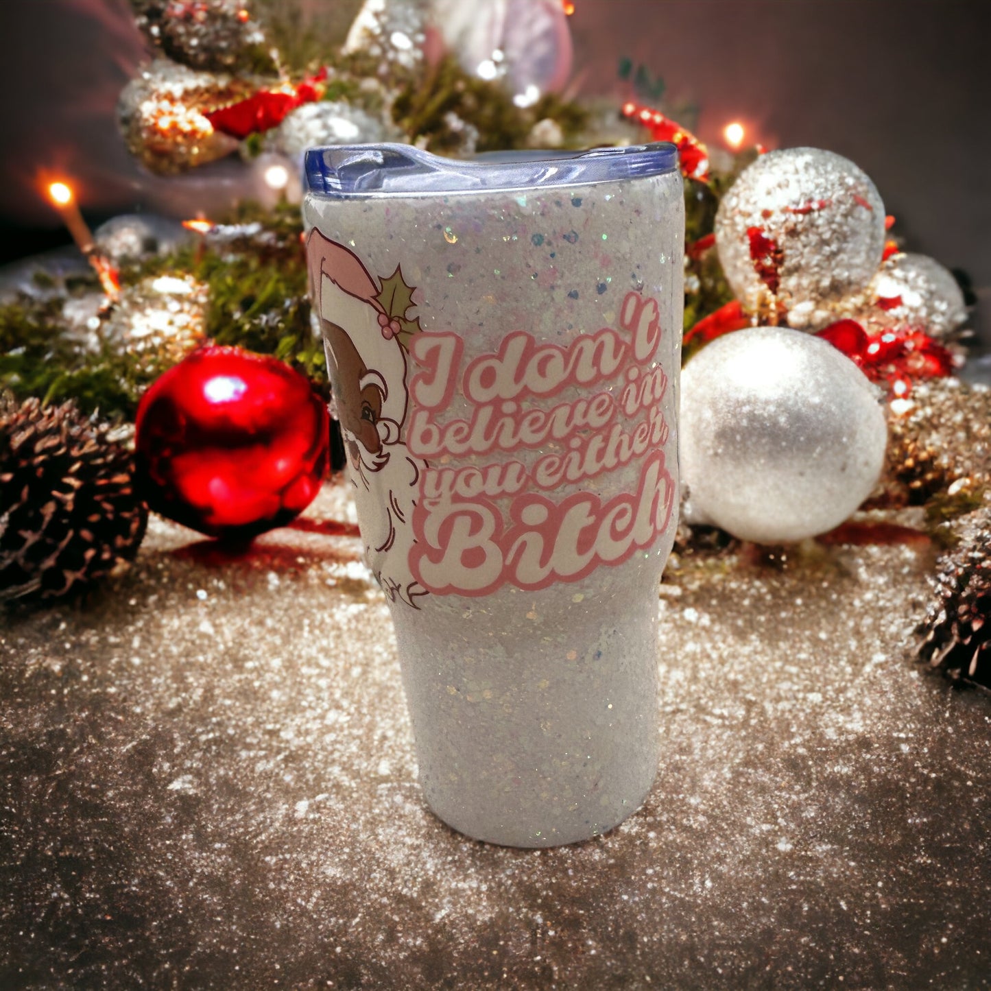 I Don’t Believe In You Either Tumbler