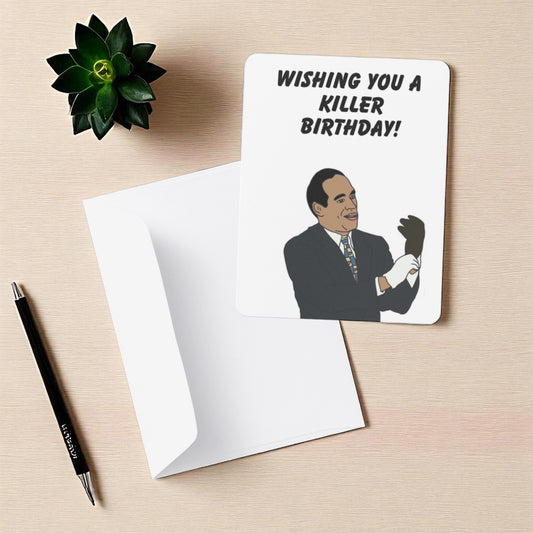 Have A Killer Birthday Greeting Card