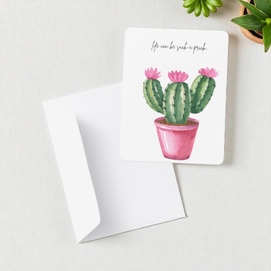 Life’s a Prick Greeting Card